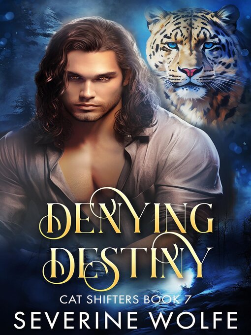 Title details for Denying Destiny by Severine Wolfe - Available
